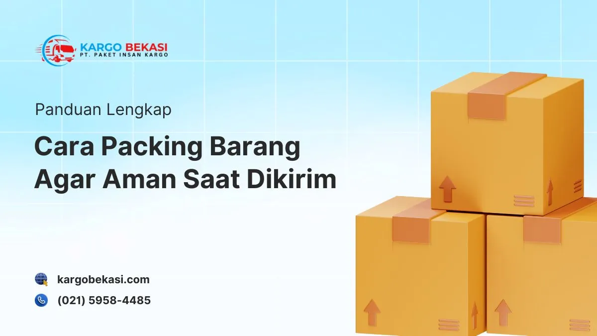 Cara Packing Barang Aman untuk Pengiriman